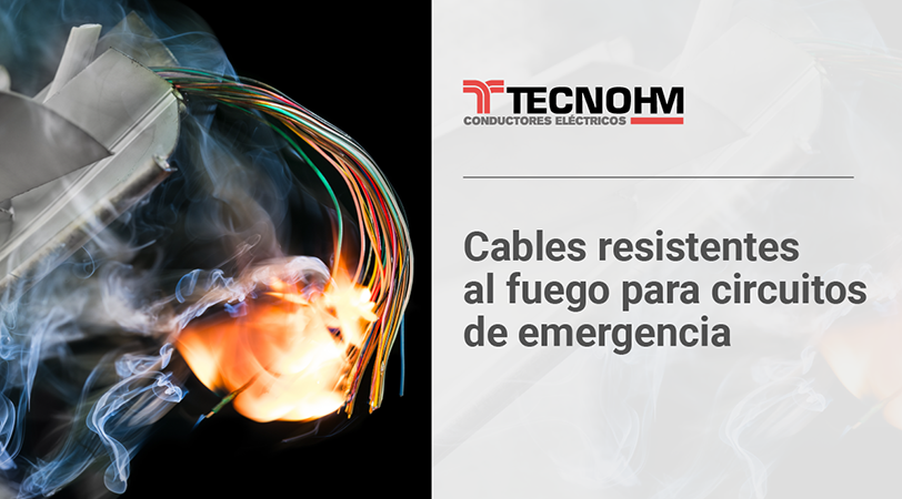 Cables resistentes al fuego para circuitos de emergencia